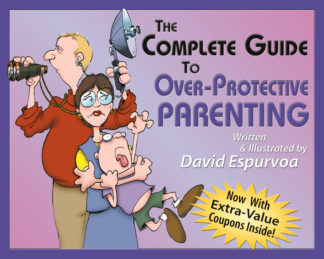 Complete Guide to Over-Protective Parenting cover